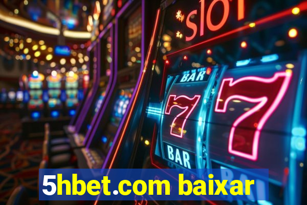 5hbet.com baixar